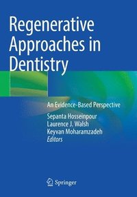 bokomslag Regenerative Approaches in Dentistry