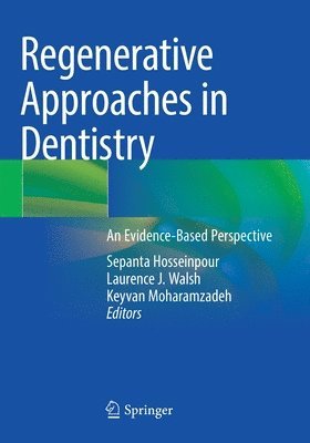 Regenerative Approaches in Dentistry 1