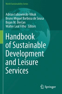 Handbook of Sustainable Development and Leisure Services 1