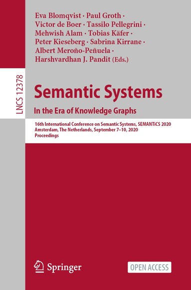 Eva Blomqvist, Paul Groth, Victor de Boer, Tassilo Pellegrini, Mehwish Alam, Tobias Käfer, Peter Kieseberg, Sabrina Kirrane, Albert Meroño-Peñuela, Harshvardhan J. Pandit - Semantic Systems. In the Era of Knowledge Graphs, Häftad