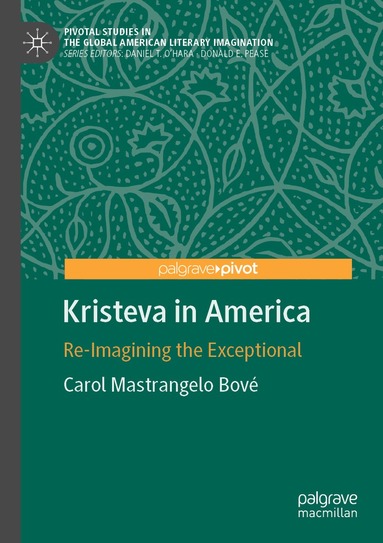 Carol Mastrangelo Bové - Kristeva in America, Häftad