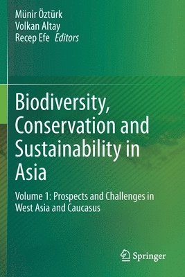 Biodiversity, Conservation and Sustainability in Asia 1