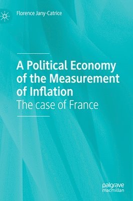 bokomslag A Political Economy of the Measurement of Inflation