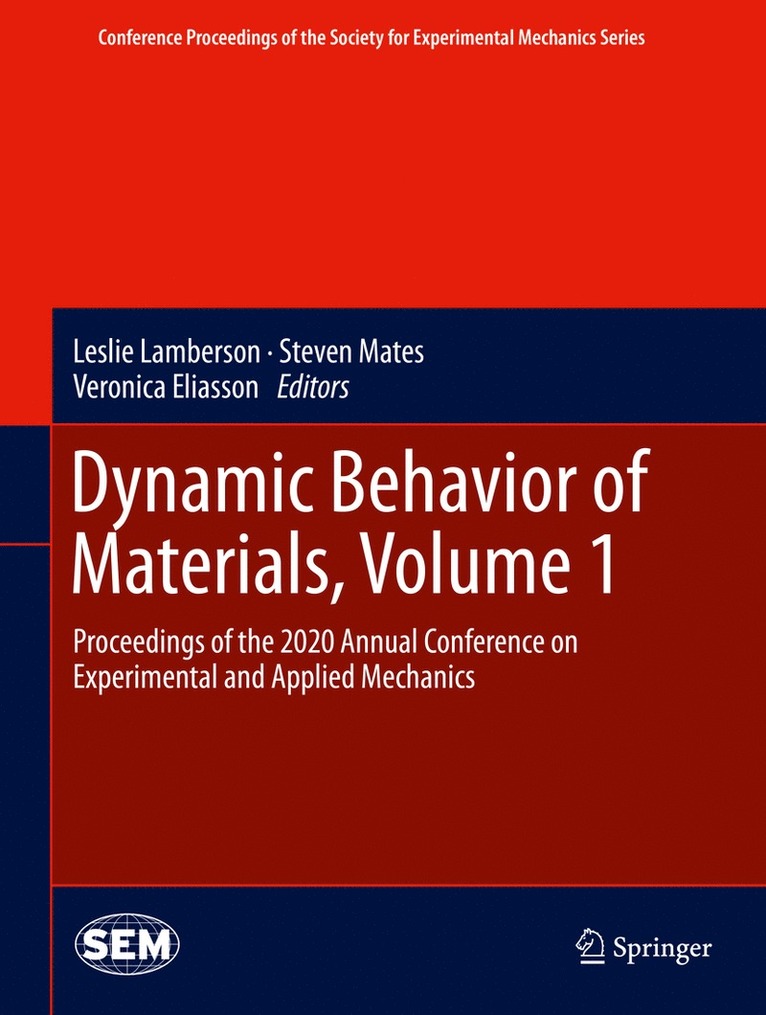 Dynamic Behavior of Materials, Volume 1 1