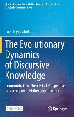 bokomslag The Evolutionary Dynamics of Discursive Knowledge