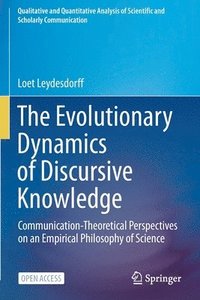 bokomslag The Evolutionary Dynamics of Discursive Knowledge