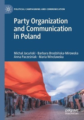 bokomslag Party Organization and Communication in Poland