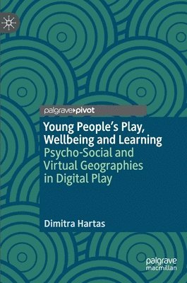 bokomslag Young People's Play, Wellbeing and Learning