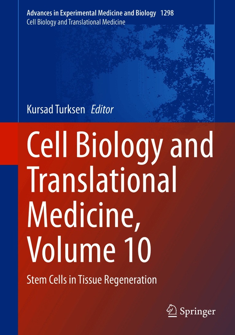 Kursad Turksen - Cell Biology and Translational Medicine, Volume 10, Inbunden