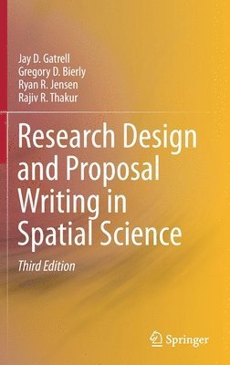 Research Design and Proposal Writing in Spatial Science 1