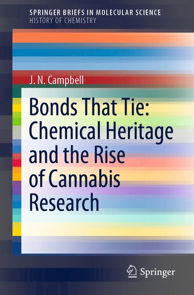 bokomslag Bonds That Tie: Chemical Heritage and the Rise of Cannabis Research