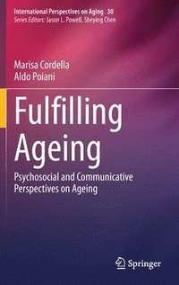 bokomslag Fulfilling Ageing