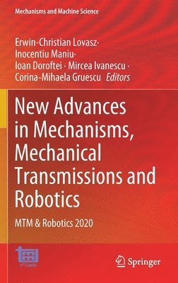 bokomslag New Advances in Mechanisms, Mechanical Transmissions and Robotics