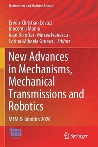 bokomslag New Advances in Mechanisms, Mechanical Transmissions and Robotics