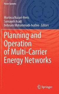 bokomslag Planning and Operation of Multi-Carrier Energy Networks