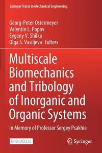 bokomslag Multiscale Biomechanics and Tribology of Inorganic and Organic Systems