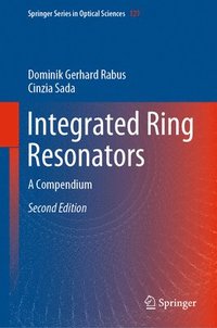 bokomslag Integrated Ring Resonators