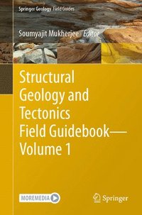 bokomslag Structural Geology and Tectonics Field Guidebook  Volume 1