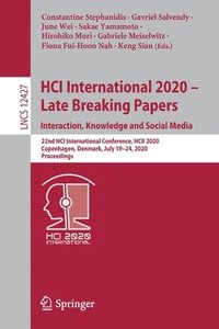 bokomslag HCI International 2020  Late Breaking Papers: Interaction, Knowledge and Social Media