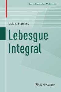 bokomslag Lebesgue Integral