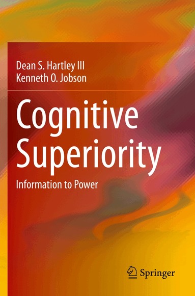 Dean S. Hartley III, Kenneth O. Jobson - Cognitive Superiority, Häftad