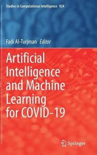 bokomslag Artificial Intelligence and Machine Learning for COVID-19