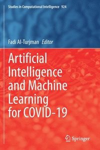 bokomslag Artificial Intelligence and Machine Learning for COVID-19