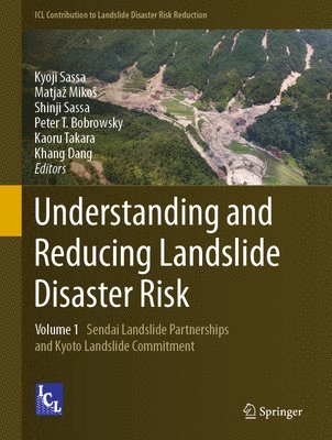 Understanding and Reducing Landslide Disaster Risk 1