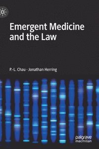 bokomslag Emergent Medicine and the Law