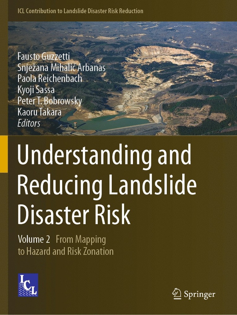 Fausto Guzzetti, Snježana Mihalić Arbanas, Paola Reichenbach, Kyoji Sassa, Peter T. Bobrowsky, Kaoru Takara, Snjezana Mihalic Arbanas - Understanding and Reducing Landslide Disaster Risk, Häftad