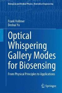 bokomslag Optical Whispering Gallery Modes for Biosensing