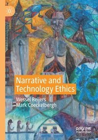 bokomslag Narrative and Technology Ethics