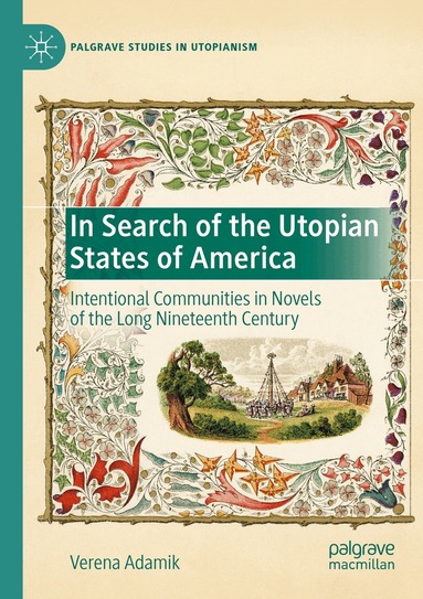 Verena Adamik - In Search of the Utopian States of America, Häftad