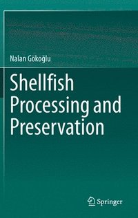 bokomslag Shellfish Processing and Preservation