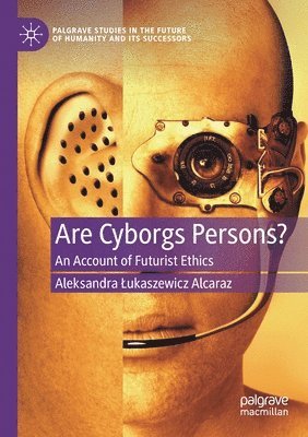 bokomslag Are Cyborgs Persons?