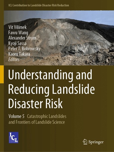 Vít Vilímek, Fawu Wang, Alexander Strom, Kyoji Sassa, Peter T. Bobrowsky, Kaoru Takara - Understanding and Reducing Landslide Disaster Risk, Häftad