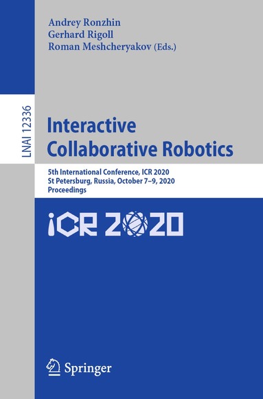Andrey Ronzhin, Gerhard Rigoll, Roman Meshcheryakov - Interactive Collaborative Robotics, Häftad