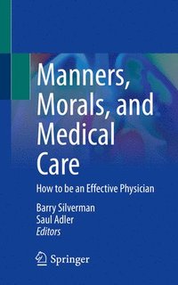 bokomslag Manners, Morals, and Medical Care