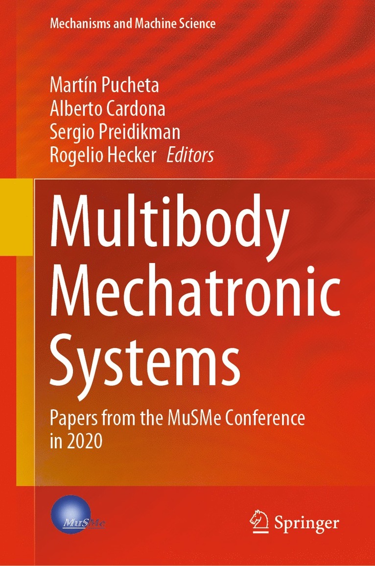 Martín Pucheta, Alberto Cardona, Sergio Preidikman, Rogelio Hecker, Martin Pucheta, Alberto Pucheta, Martín - Multibody Mechatronic Systems, Inbunden