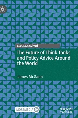 bokomslag Future of Think Tanks and Policy Advice Around the World