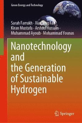 bokomslag Nanotechnology and the Generation of Sustainable Hydrogen