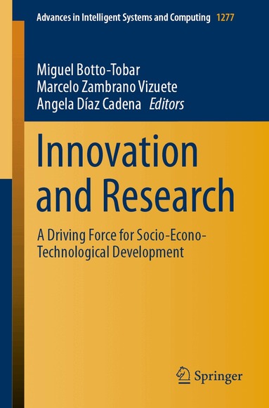 Miguel Botto-Tobar, Marcelo Zambrano Vizuete, Angela Díaz Cadena - Innovation and Research, Häftad