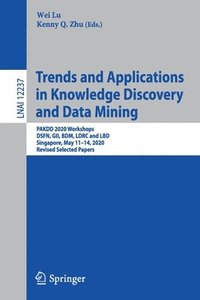 bokomslag Trends and Applications in Knowledge Discovery and Data Mining