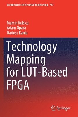 bokomslag Technology Mapping for LUT-Based FPGA