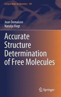 bokomslag Accurate Structure Determination of Free Molecules