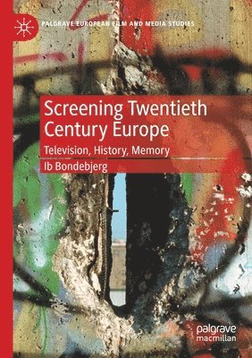 bokomslag Screening Twentieth Century Europe