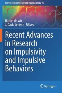 bokomslag Recent Advances in Research on Impulsivity and Impulsive Behaviors