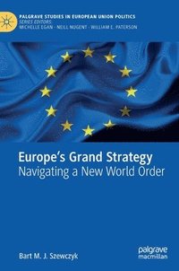 bokomslag Europes Grand Strategy