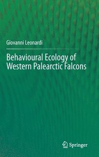 bokomslag Behavioural Ecology of Western Palearctic Falcons