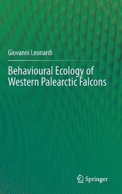 Behavioural Ecology of Western Palearctic Falcons 1